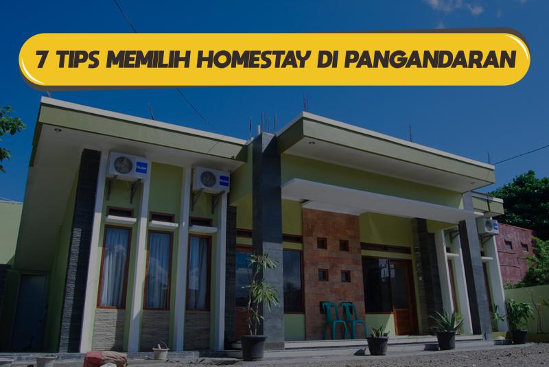 7 Tips Memilih Homestay di Pangandaran