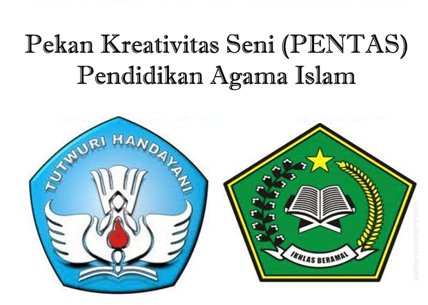 Pekan Kreativitas Seni (PENTAS) Pendidikan Agama Islam Tingkat Sekolah Dasar