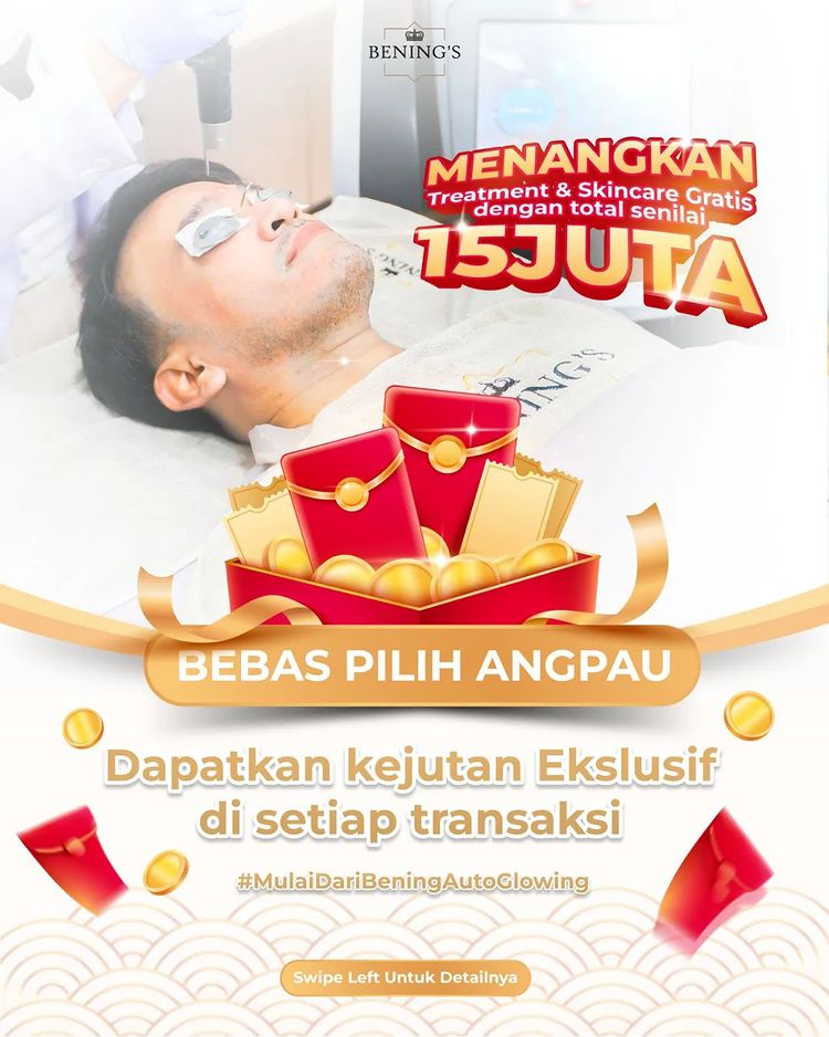 Rayakan Imlek dengan Beningâ€™s Clinic dan dapatkan kejutan spesial di           ...