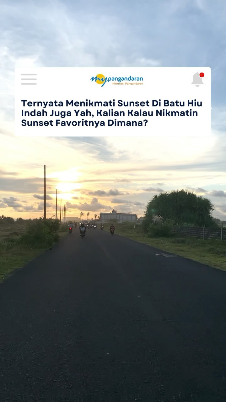 Ternyata Sunsetnya Batu Hiu Juga Gak Kalah Mempesona Nih Wargi,           ...