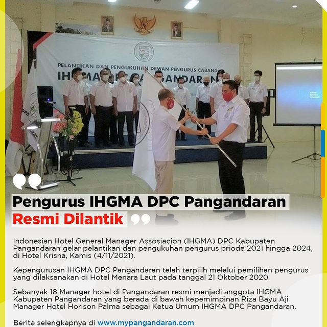 Pengurus IHGMA DPC Pangandaran Resmi Dilantik
==
Indonesian Hotel General Manager Assosiacion (IHGMA) DPC Kabupaten Pangandaran gelar pelantikan dan pengukuhan pengurus priode ...